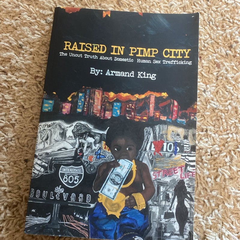Raised in Pimp City
