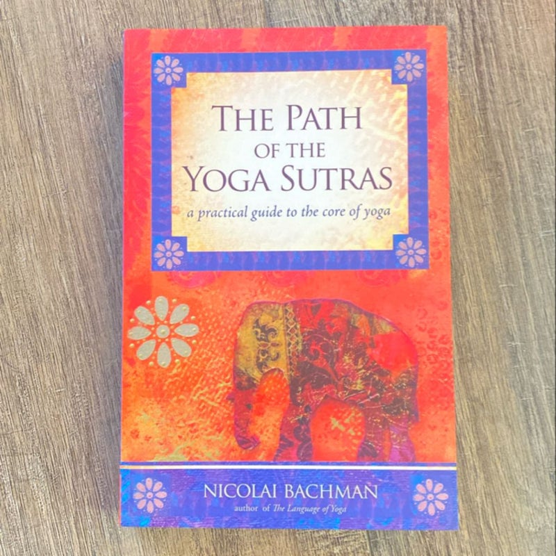 The Path of the Yoga Sutras