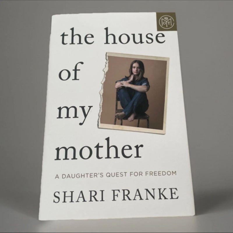 The House of My Mother
