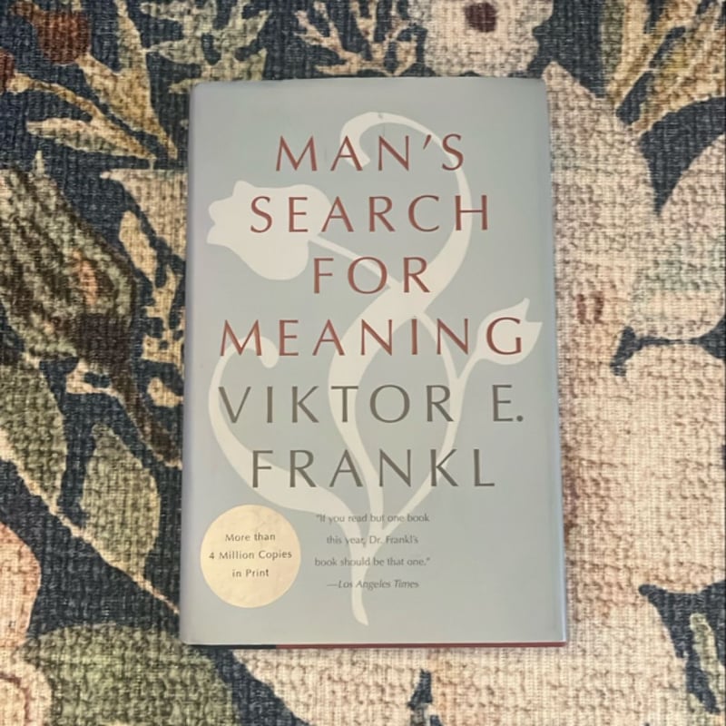 Man's Search for Meaning