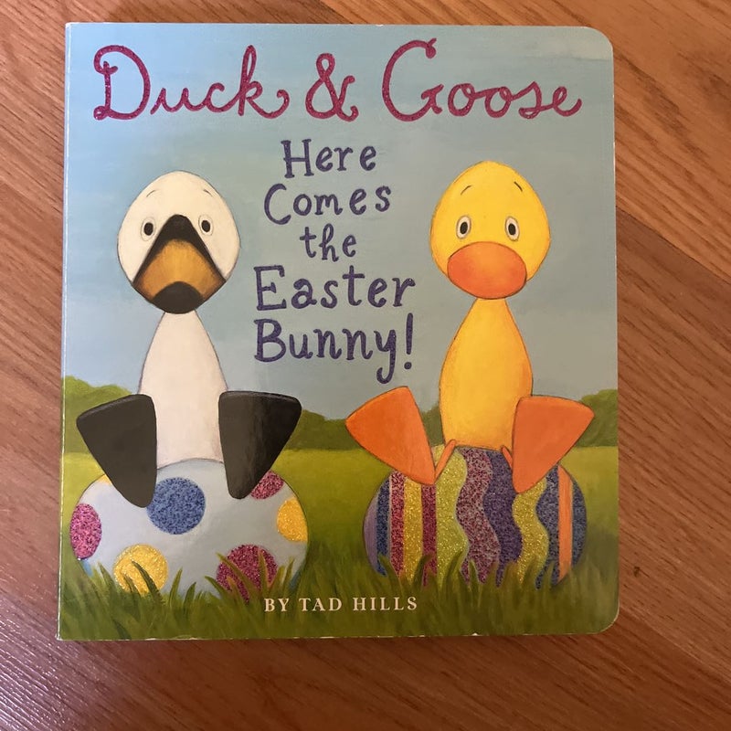 Duck and Goose, Here Comes the Easter Bunny!