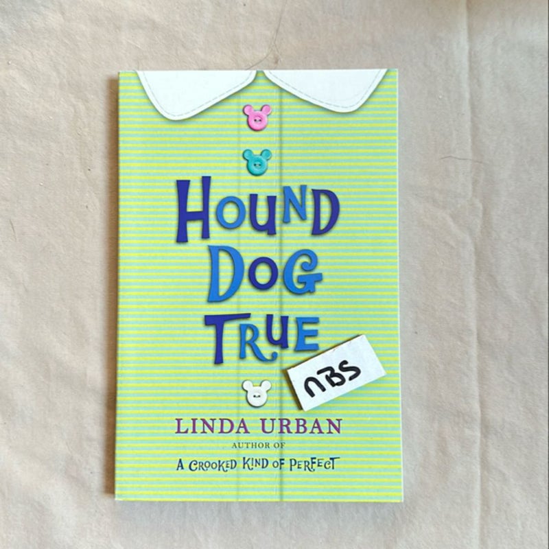 Hound Dog True, Linda Urban