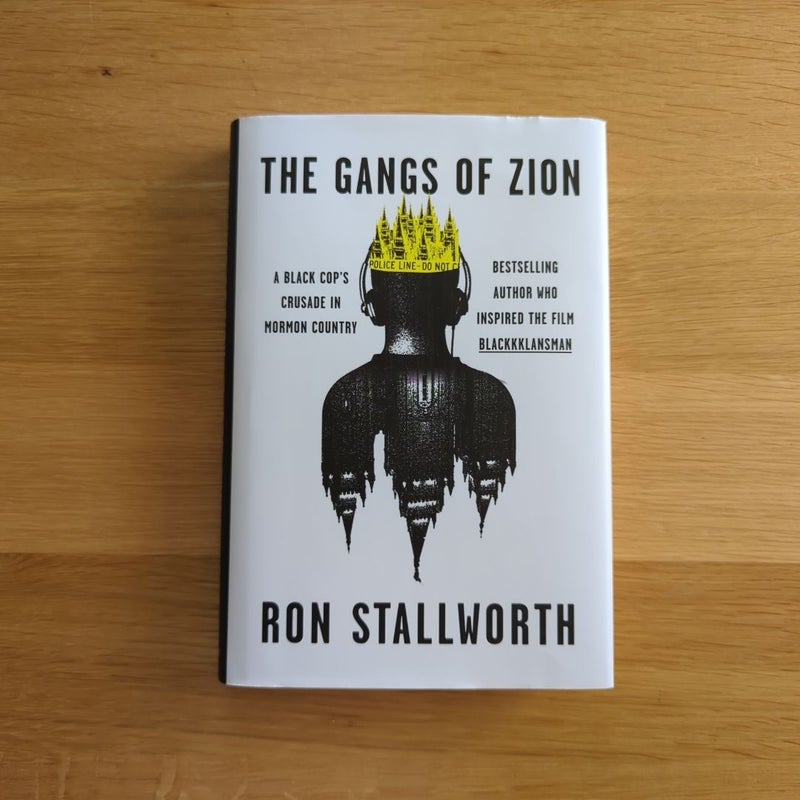 The Gangs of Zion