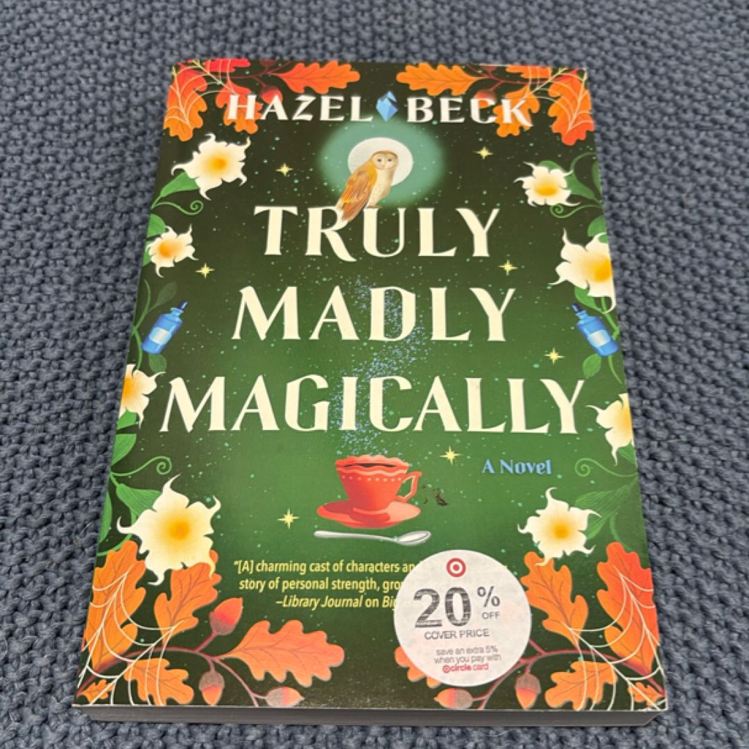 Truly Madly Magically