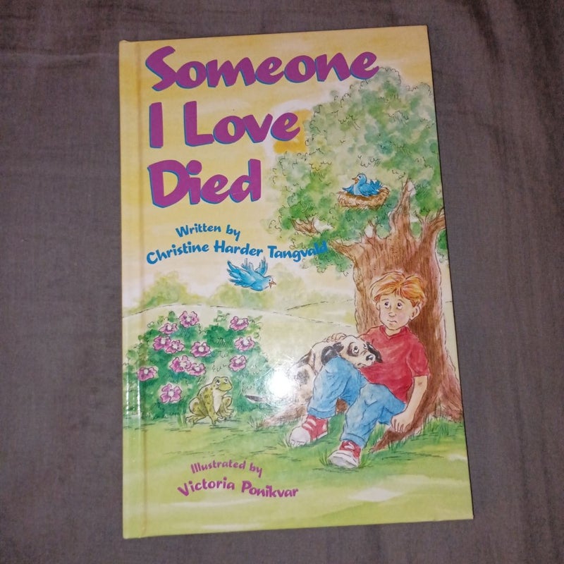 Someone I Love Died