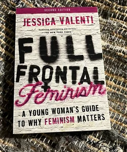 Full Frontal Feminism