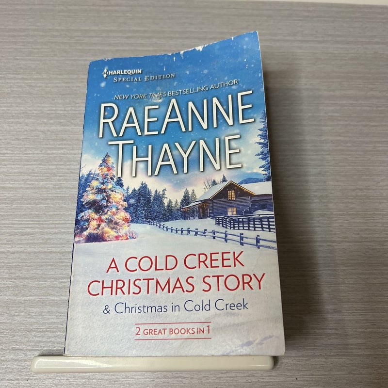 A Cold Creek Christmas Story (2 Stories in 1)