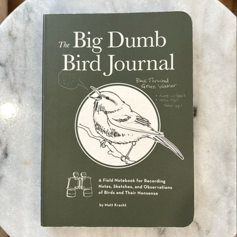 The Big Dumb Bird Journal