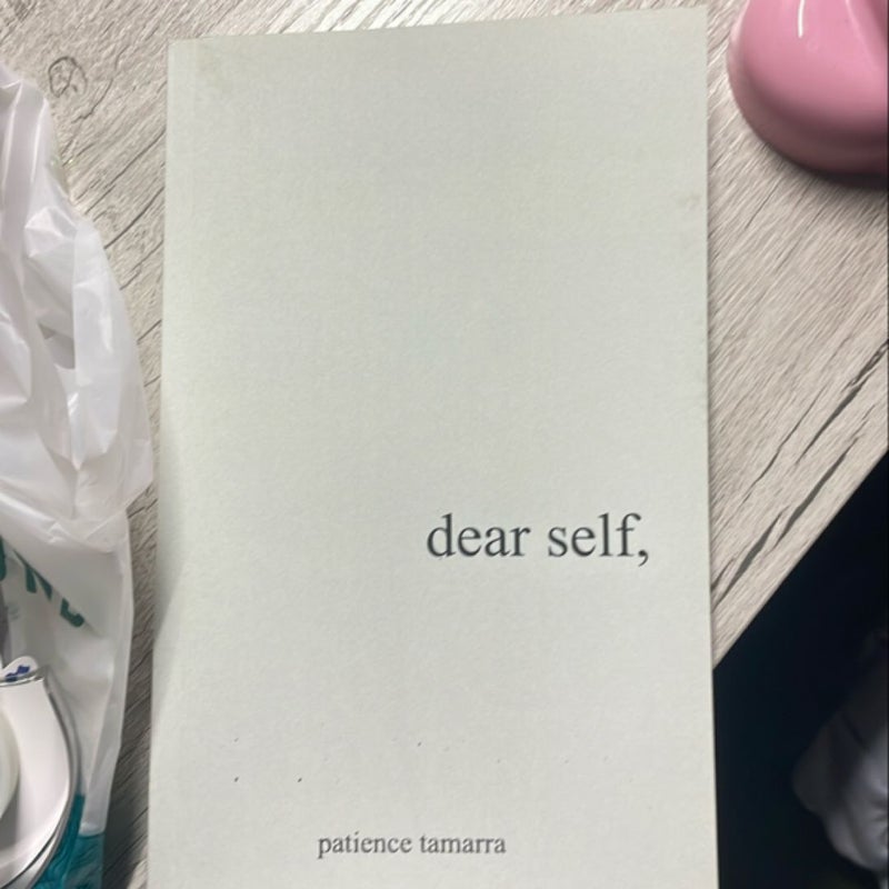 Dear self, 