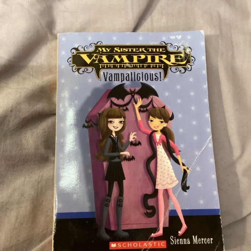 My Sister the Vampire: Vampalicious 