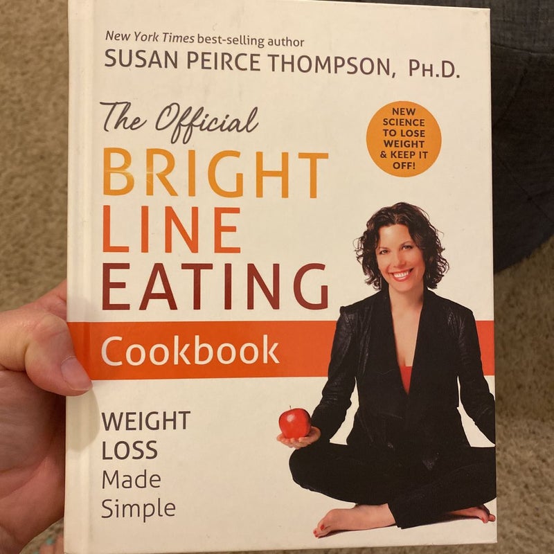 The Official Bright Line Eating Cookbook