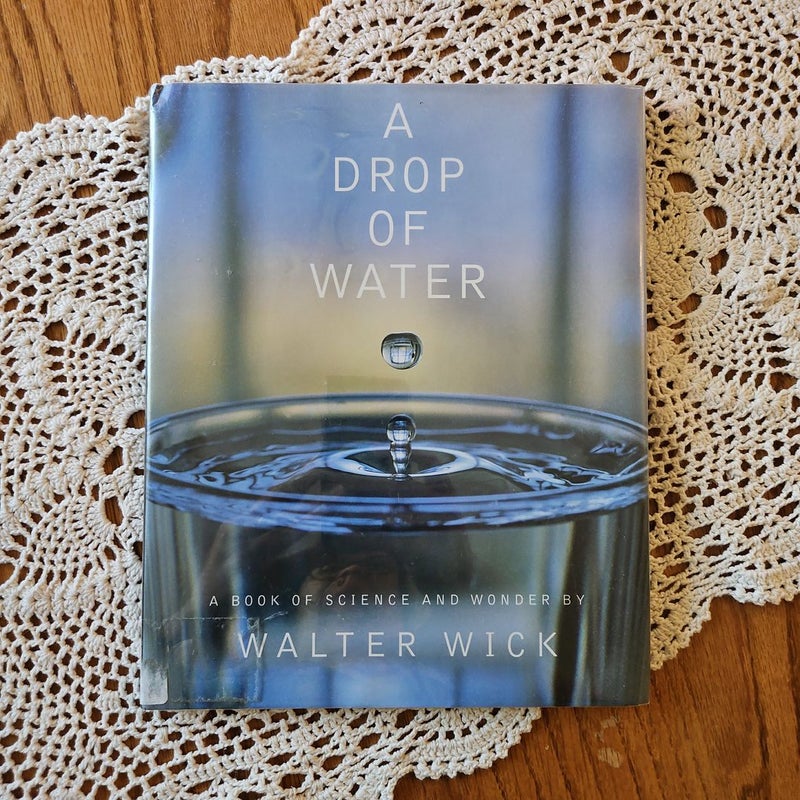 A Drop of Water