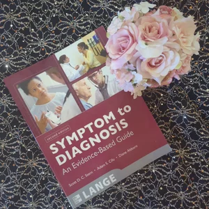 Symptom to Diagnosis an Evidence Based Guide, Fourth Edition