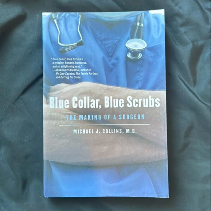 Blue Collar, Blue Scrubs