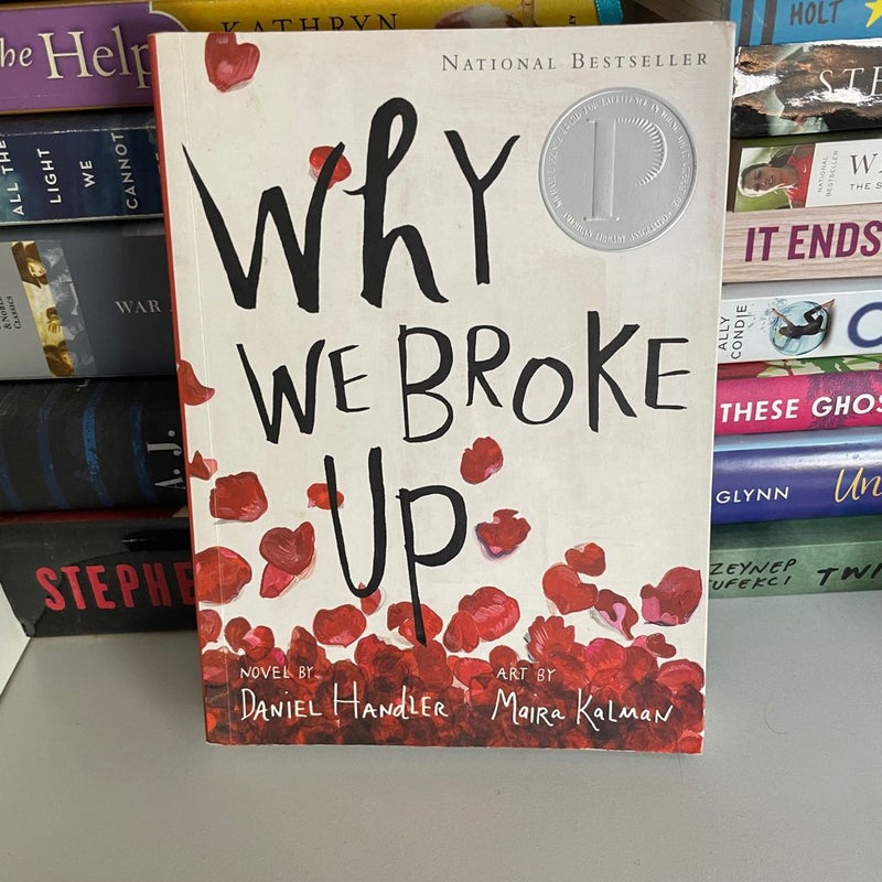 Why We Broke Up