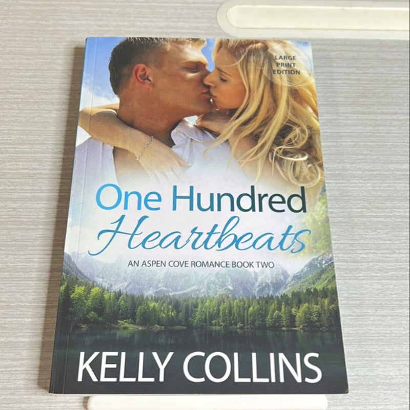 One Hundred Heartbeats Large Print