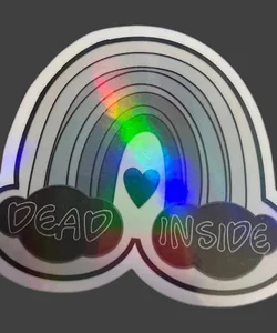 Dead Inside Black Rainbow Iridescent Sticker