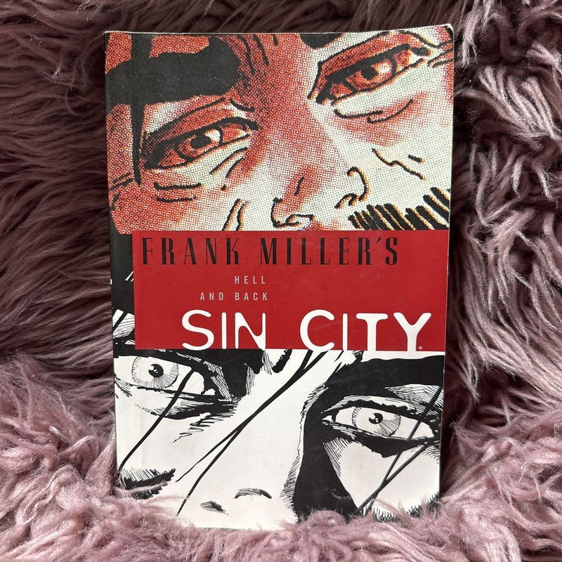 Frank Miller's Sin City Volume 7: Hell and Back 3rd Edition