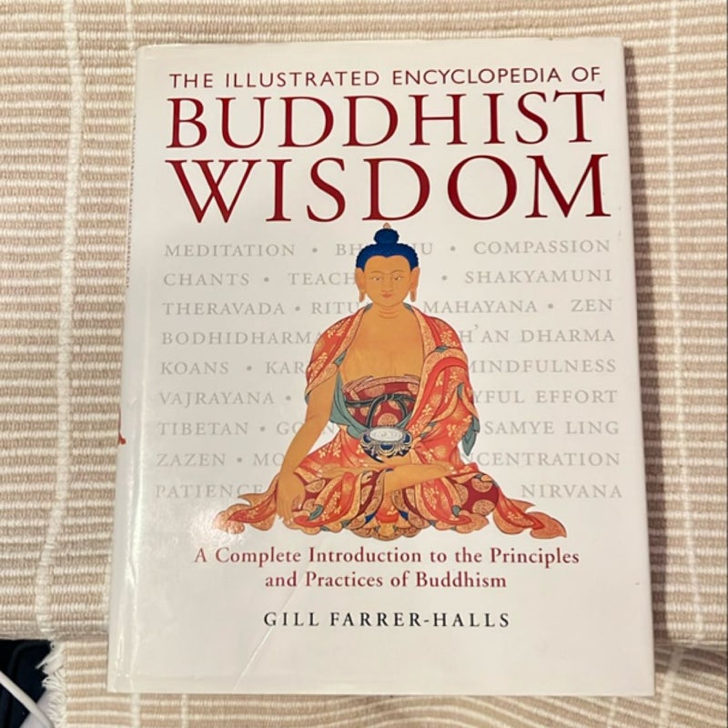 The Illustrated Encyclopedia of Buddhist Wisdom