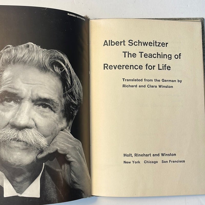 Albert Schweitzer: The Teaching of Reverence for Life