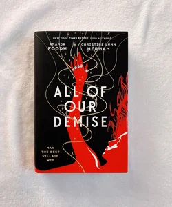 All of Our Demise *FIRST EDITION* 