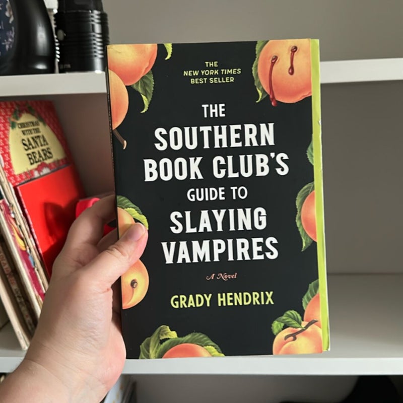 The Southern Book Club's Guide to Slaying Vampires
