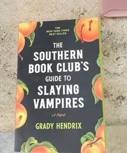 The Southern Book Club's Guide to Slaying Vampires