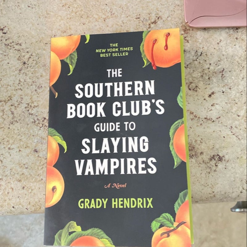 The Southern Book Club's Guide to Slaying Vampires