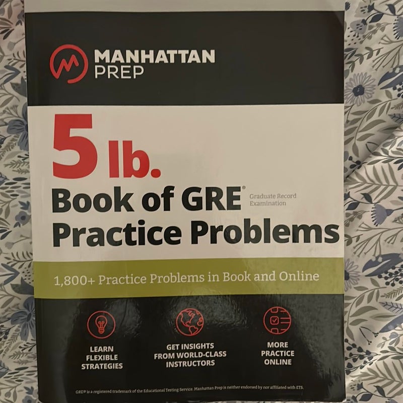 5 Lb. Book of GRE Practice Problems