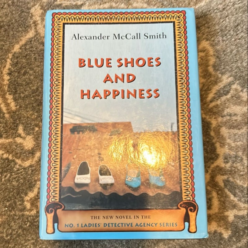 Blue Shoes and Happiness