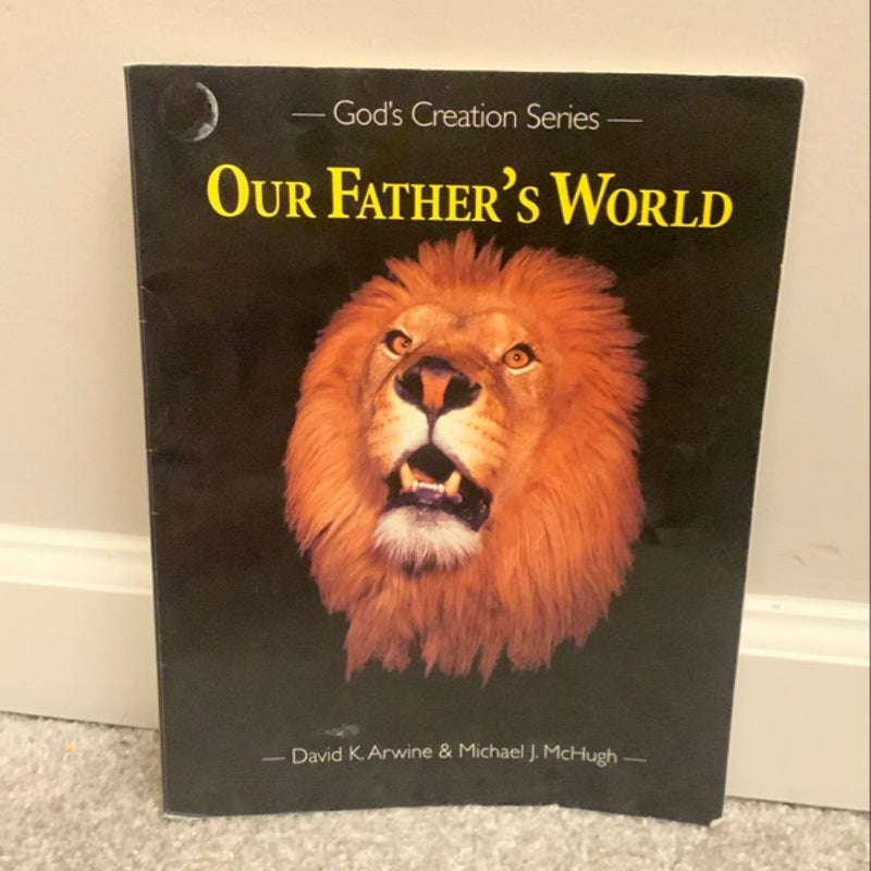Our Father’s World 