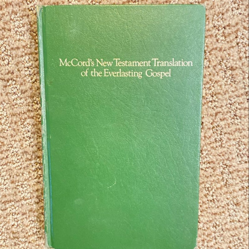 McCord’s New Testament Translation of the Everlasting Gospel 