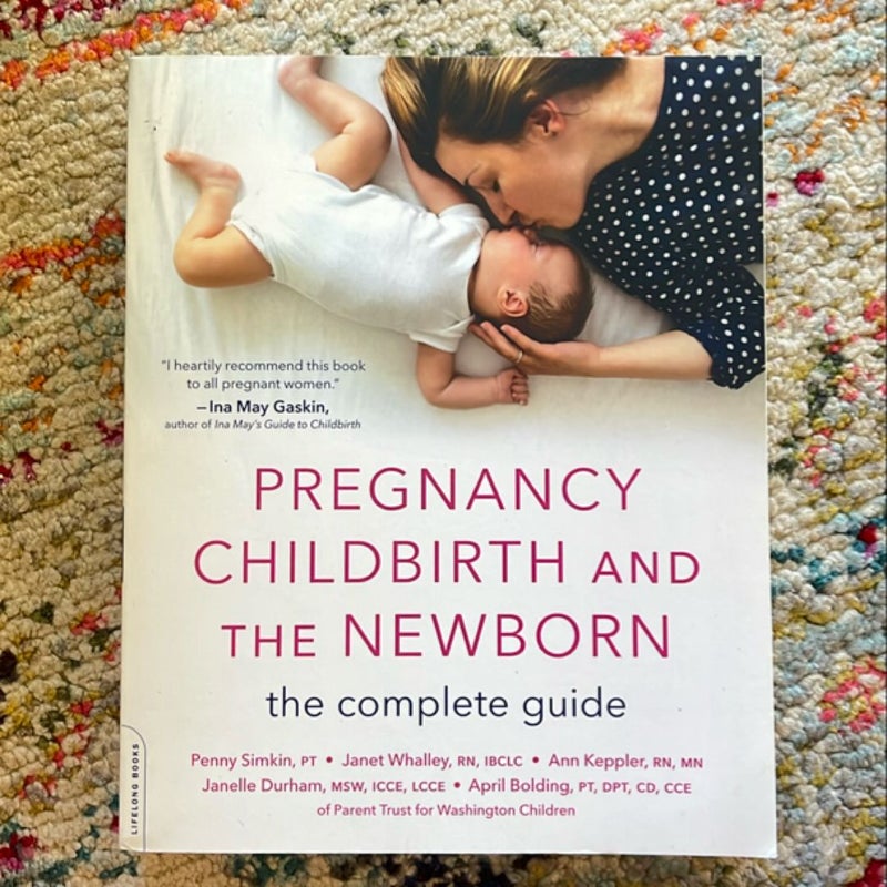 Pregnancy, Childbirth, and the Newborn