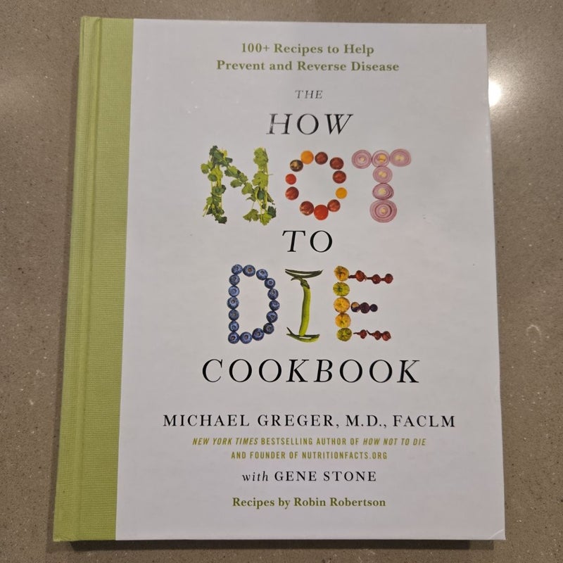 The How Not to Die Cookbook