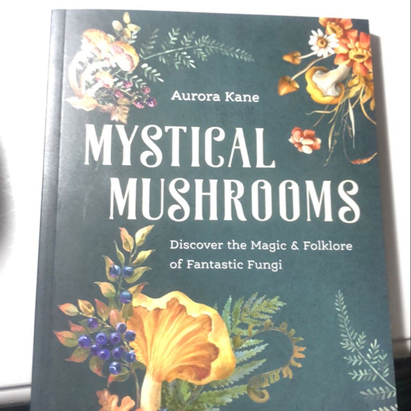 Mystical Mushrooms