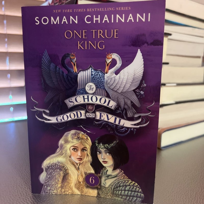 The School for Good and Evil #6: One True King