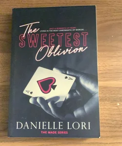 The Sweetest Oblivion