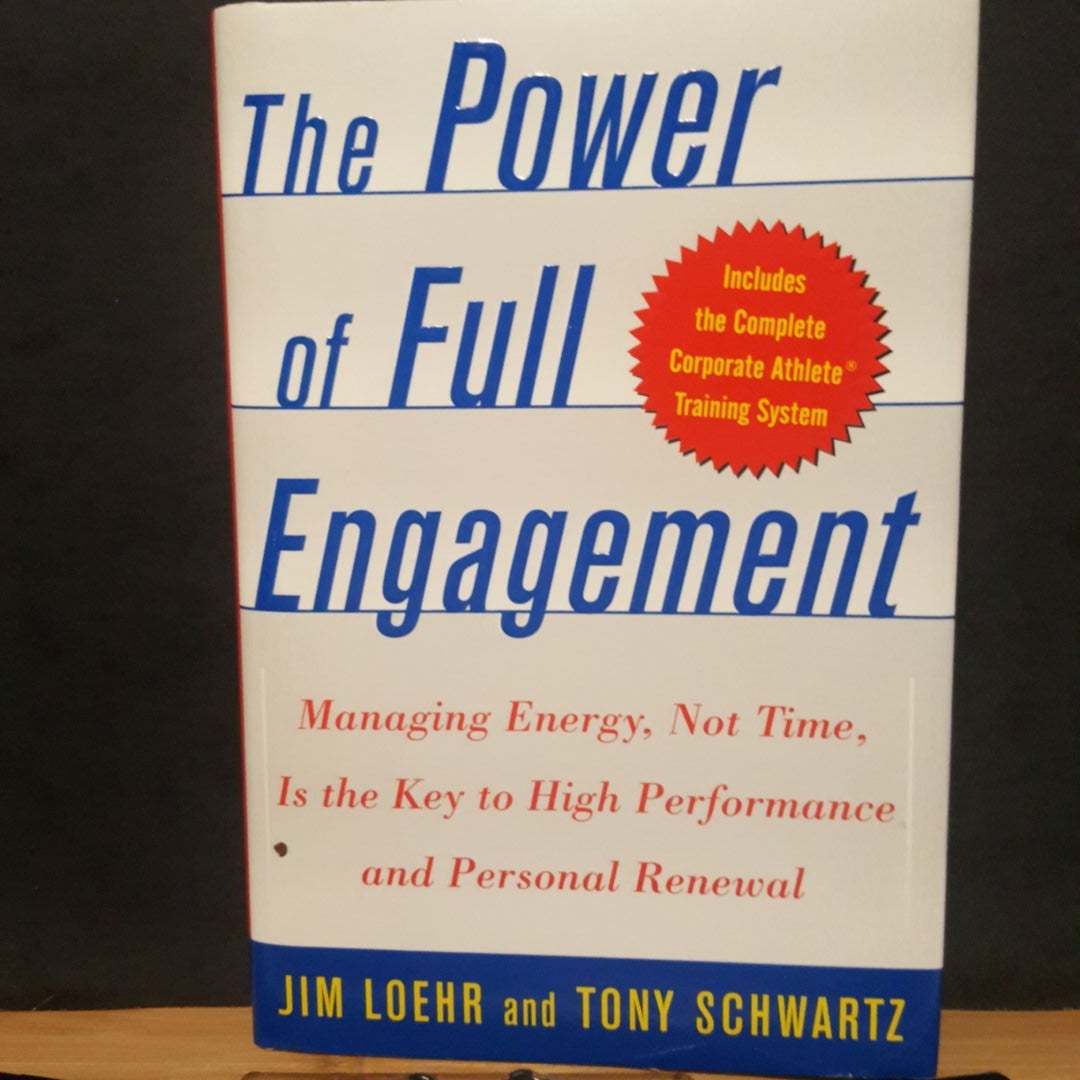 The Power of Full Engagement