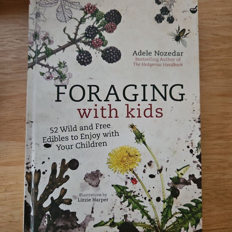 Foraging with Kids