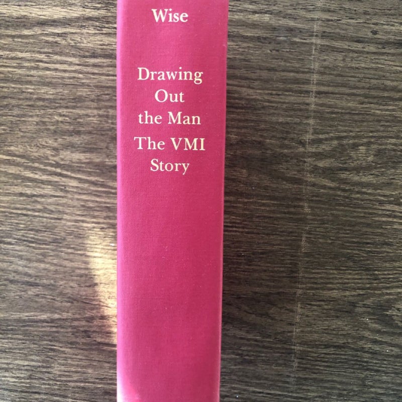 Drawing Out the Man - The VMI Story