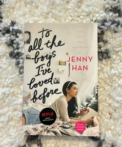 To All the Boys I've Loved Before