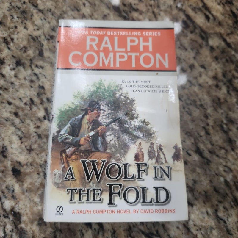 Ralph Compton a Wolf in the Fold