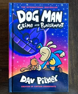 Dog Man Grime and Punishment