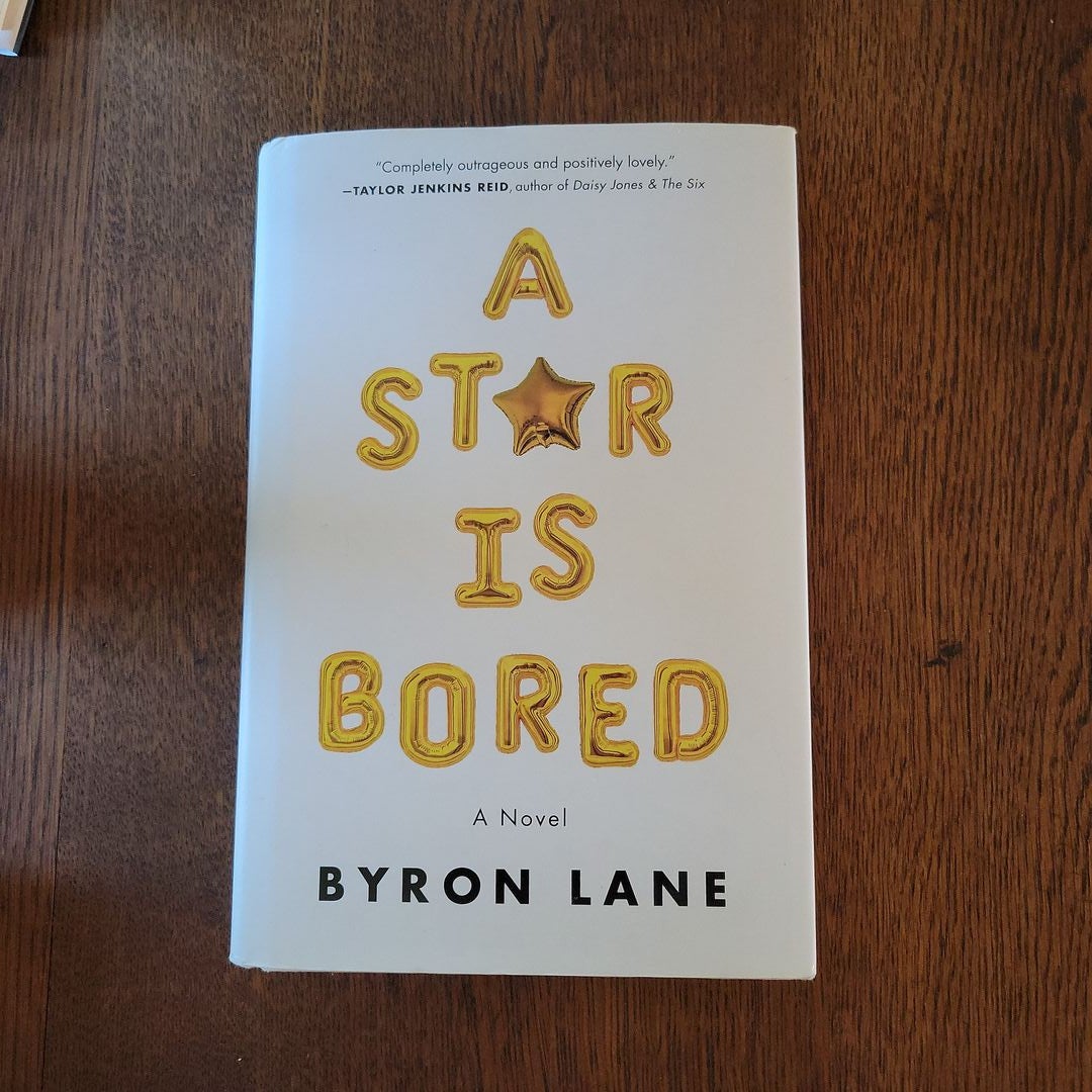 A Star Is Bored