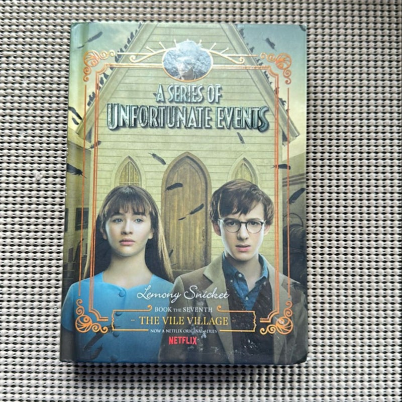 A Series of Unfortunate Events #7: the Vile Village