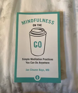 Mindfulness on the Go