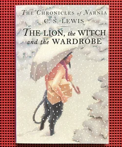 The Chronicles of Narnia: The Lion, The Witch and the Wardrobe (Scholastic Edition)