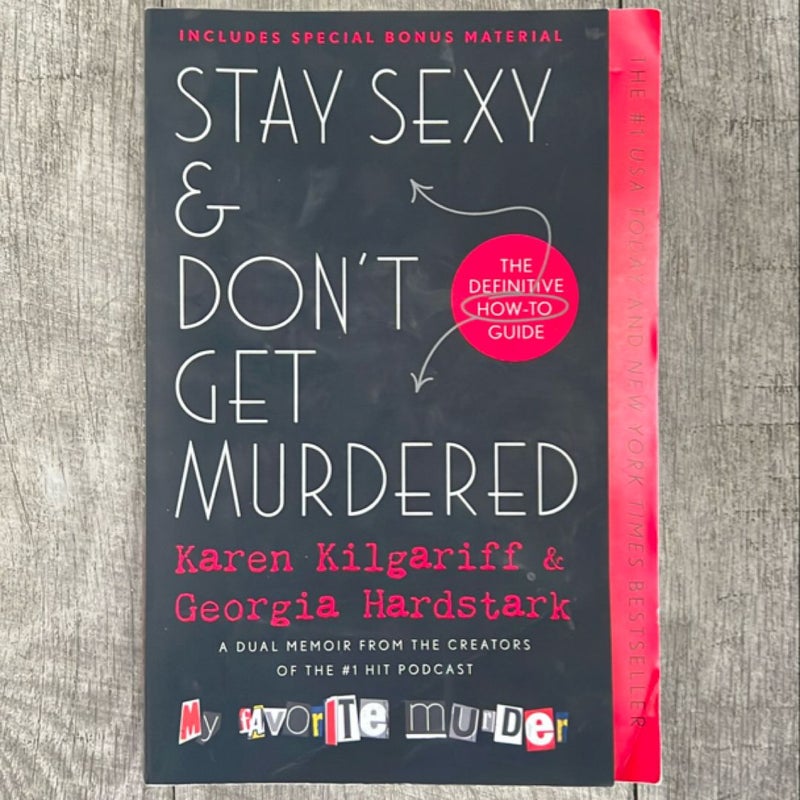 Stay Sexy and Don't Get Murdered