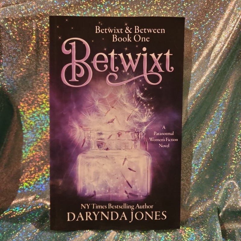 BETWIXT-A Paranormal Women's Fiction Novel