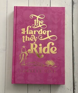 The Harder They Ride